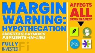 The Hidden Cost of Margin: Hypothecation & "Substitute Payments" Dividends