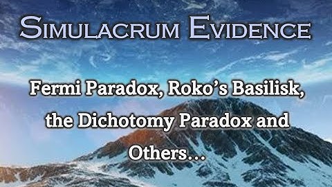 Simulacrum Evidence in Fermi Paradox, Roko