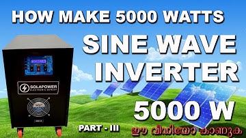 HOW TO MAKE SINE WAVE INVERTER 5000 WATTS. PART - III I Extra heavy inverter I 5000w sine wave