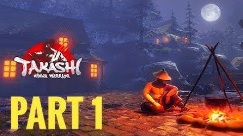 Takashi Ninja warriors Gameplay Walkthrough Part 1(ios, Android)