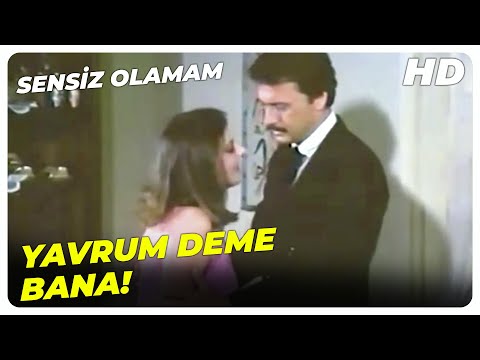 Sensiz Olamam - Kendimi ve Çevremi İçince Unutuyorum! | Ayşe Tunalı Eski Türk Filmi