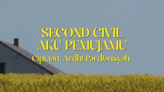 Second Civil - Aku Pemujamu