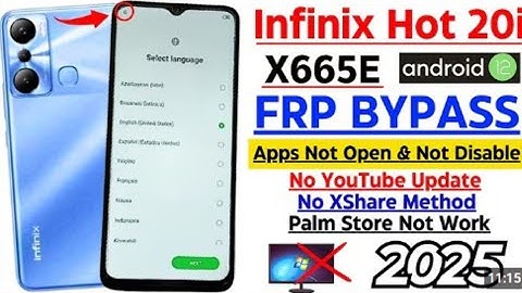  Infinix Hot 20i (X665E) Google/Frp Bypass Android 12 Without Pc | 2025 No Palm Sotre  Apps Not Open