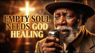 Deep Gospel Blues  Healing  For The Empty Soul  Calm Christian Worship Sounds