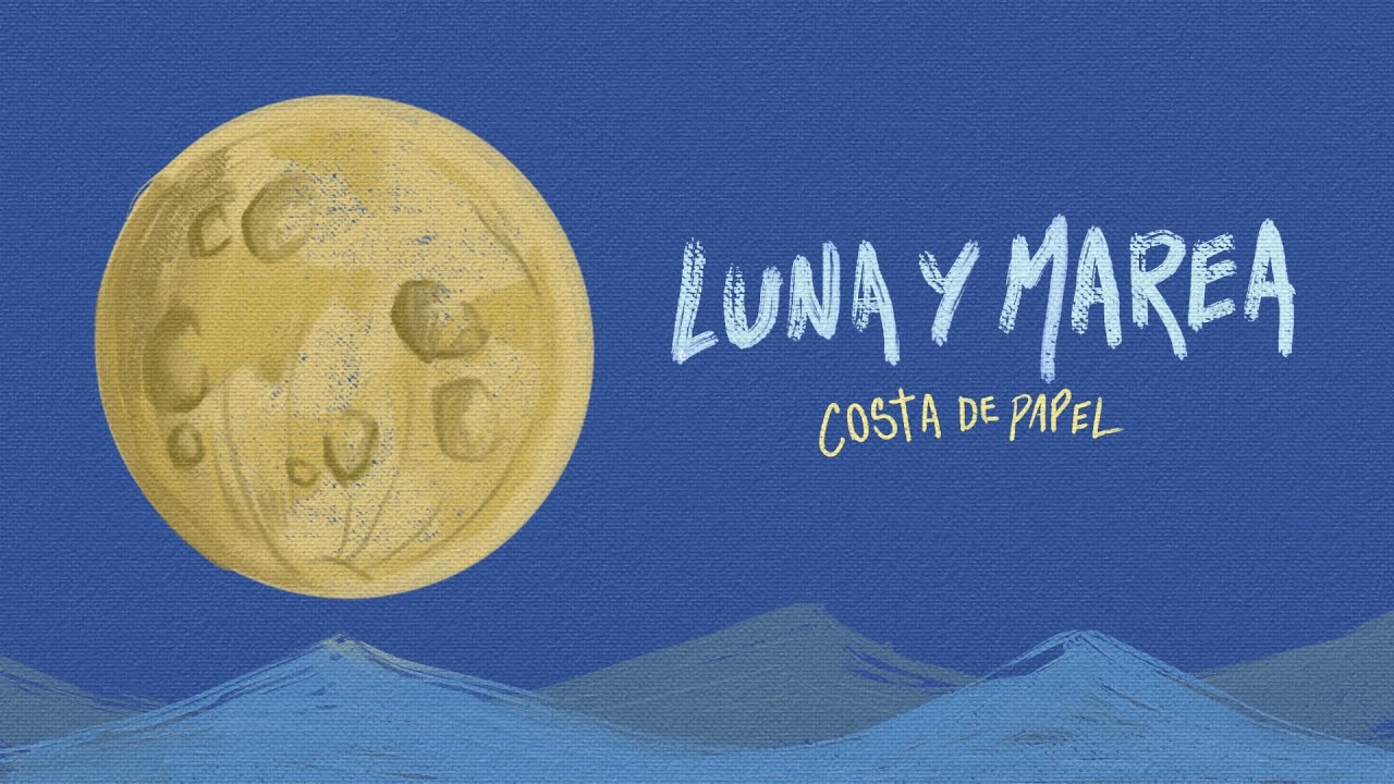 Costa de Papel - Luna Y Marea (Full Album)