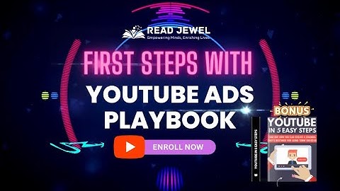 First Steps with YouTube Ads Playbook Course
