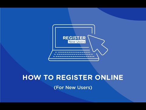 How to Register Online - for New Users