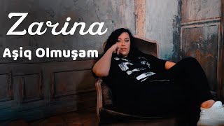 Zarina - Asiq Olmusam Yeni Klip 2021