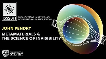 Metamaterials and the Science of Invisibility — Prof. John Pendry