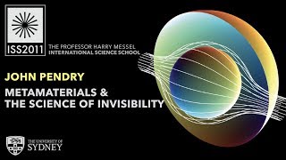 Metamaterials and the Science of Invisibility — Prof. John Pendry