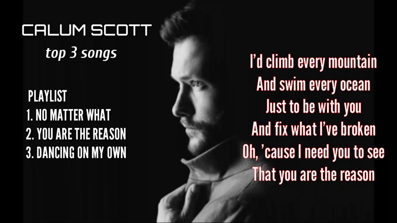 Calum scott - Best songs - with lyrics