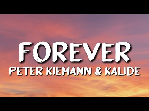 Kalide Peter Kiemann Forever Lyrics Ft Bianca 