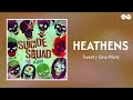Twenty One Pilots Heathens Official Lyrics 