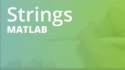 MATLAB: Strings