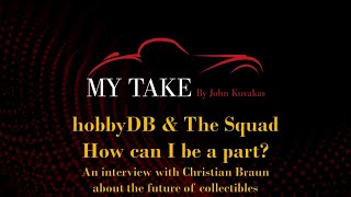 hobbyDB & the Squad, a chat with Christian Braun