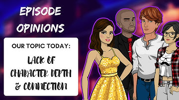 Episode Opinions #2: Main Character Customization