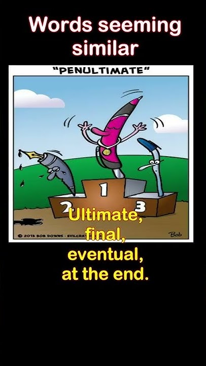 penultimate-is-it-just-another-word-for-ultimate-just-explore-to