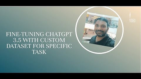 Fine-tuning ChatGPT 3.5 with Custom Dataset for Specific Task: Step-by-Step Tutorial