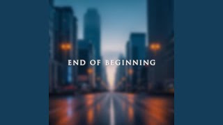 End of Beginning - Nathan Wagner