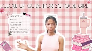 Glow up guide for school girls | School girl guide series | #kritipandey # glowup # explore #school 