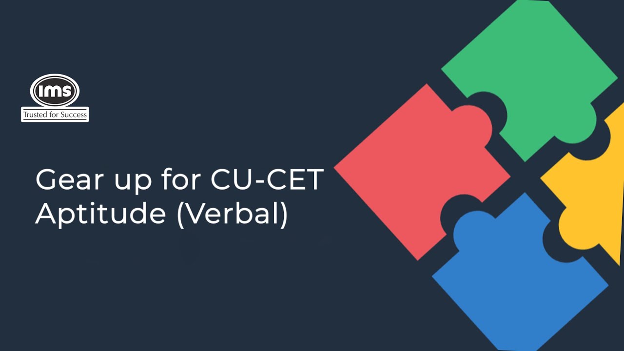 Gear up for CU-CET (CUET) Aptitude Verbal | IMS