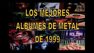 LOS MEJORES ALBUMES DE METAL DE 1999