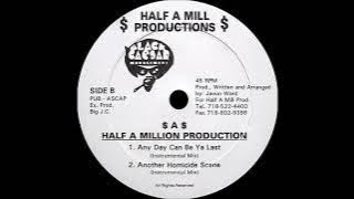 Half A Mill - Another Homicide Scene (Instrumental Mix)