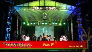 LUKA LAMA IKA PURNAMA SERA NEW MANDALA PEKALONGAN