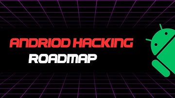 Android Hacking Roadmap 2025 🔥 | Complete Beginner to Advanced Guide!