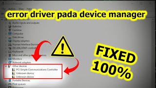 cara mengatasi error tanda seru pada device manager