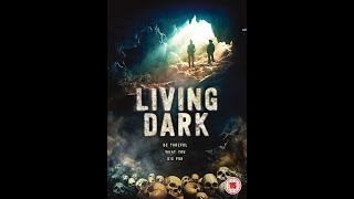Living Dark: The Story of Ted the Caver (Film 2013)