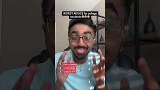 TERRIBLE advice i got as a college freshman