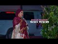 Ayaan Wadani 2023 Soo Roore Ii Kaalay Official Music Video Ayaan Wadani 2023 Soo Roore Ii Kaalay Official Music Video