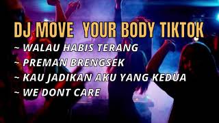 DJ FUNKOT - MOVE YOUR BODY vs PREMAN BRENGSEK | VIRAL TIKTOK2021