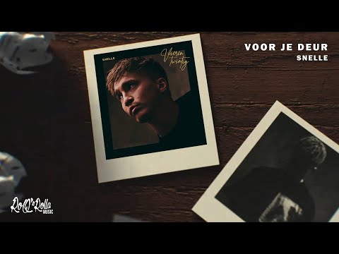 Snelle - Voor Je Deur