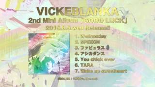 ビッケブランカ 2nd Mini Album『GOOD LUCK』ダイジェスト トレーラー