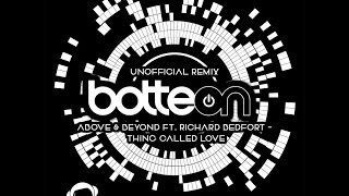 Above &amp; Beyond - Thing Called Love (Botteon UNOFFICIAL techno Rmx)  **FREE DOWNLOAD** on description