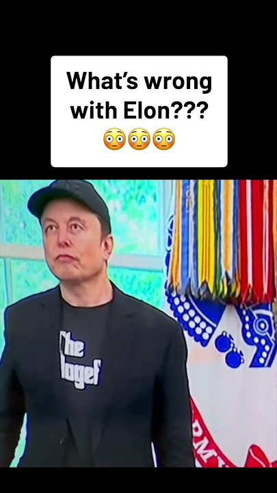 Elon goes viral with bizarre behavior