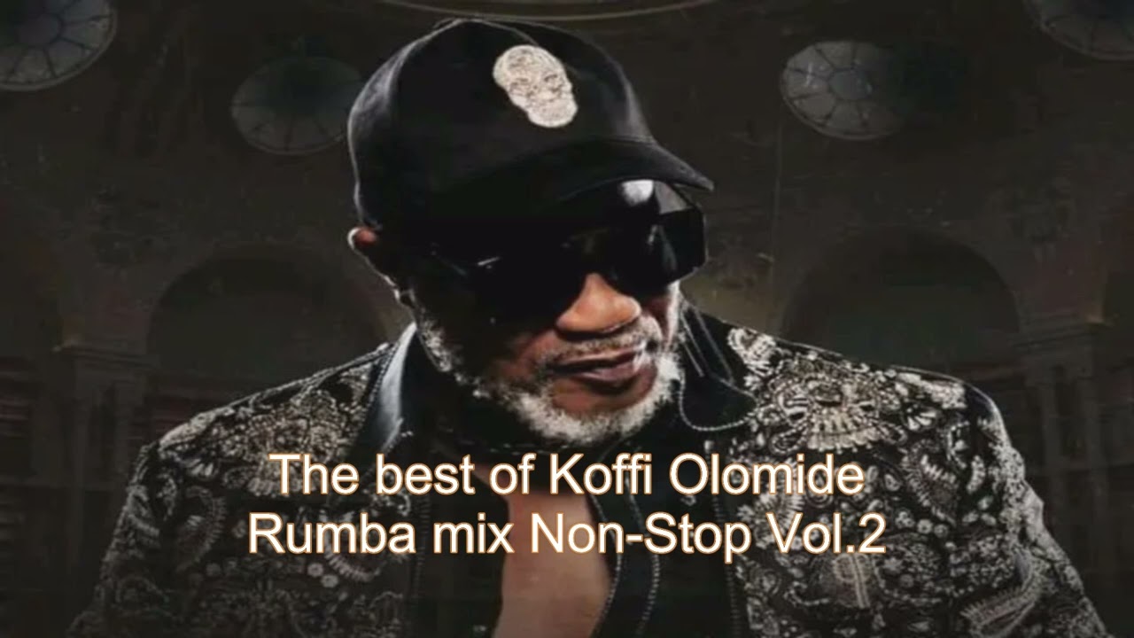 The best of Koffi Olomide Rumba mix Non Stop Vol 2