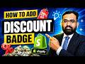 How to Show Discount Badge on Shopify Store | Sale Badge in Shopify | Learn with Bilal