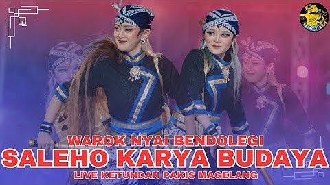 YANG LAGI VIRAL....!!!WAROK NYAI BENDOLEGI SALEHO KARYA BUDAYA -LIVE KETUNDAN PAKIS MAGELANG -