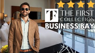 FIRST COLLECTION BUSINESS BAY DUBAI - FULL HOTEL REVIEW