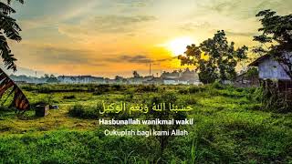 Hasbunallah Wani'mal Wakil Ni'mal Maula Wani'man Nasir | Story WA | Video 30 Detik | #shorts