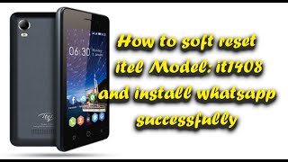 how to soft reset itel model : 1408 with storage problem and install whatapp screenshot 4