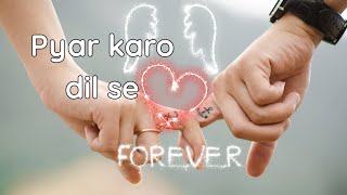 Whatsapp Status Love Forever