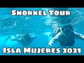 Isla mujeres snorkeling excursion 2021