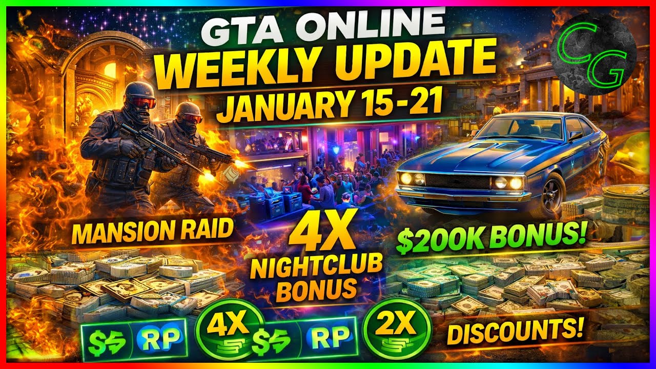 GTA Online Weekly Update Jan 15–21: NEW Mansion Raid, 4X Nightclub, FREE $200K & Bonuses!