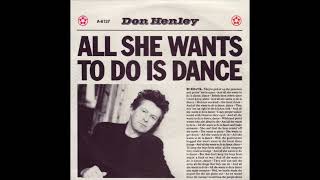 Don Henley - All She Wants to Do Is Dance