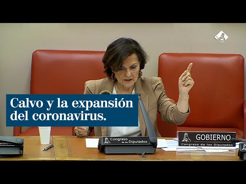 Carmen Calvo y su explicación de la expansión del coronavirus: &quot;No me había dado cuenta&quot;