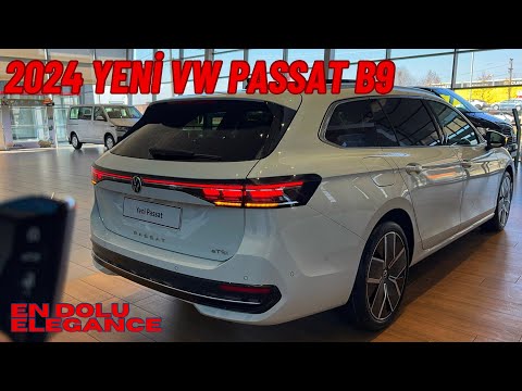 2024 YENİ PASSAT B9 TÜRKİYE’DE | ŞİMDİYE KADAR Kİ EN İYİ PASSAT MI ? | 1.5 ETSI 150HP ELEGANCE PAKET
